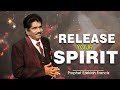 Release your spirit  stc 2023  prophet ezekiah francis