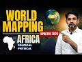 IMPORTANT MAPPING FOR UPSC PRE 2026 | TOPIC- AFRICA  | BY AMIT SIR(EX CIVIL SERVANT  MUST WATCH