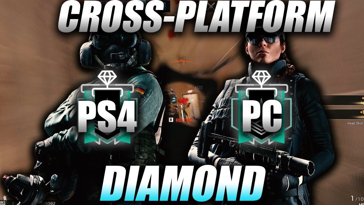 CROSSPLATFORM DIAMOND Rainbow Six Siege YouTube