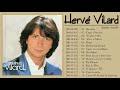 Hervé Vilard - Hervé Vilard Best Of 2021 💖 Les Meilleures de Hervé Vilard Album 2021