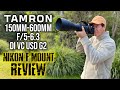 Tamron 150600mm g2 lens  nikon f mount review  part 1