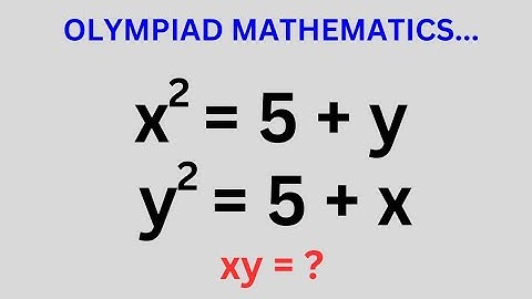 A Nice Math Olympiad Challenge || xy = ? | This Is Just the Best Trick...