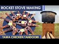 Rocket Stove Making| Rocket Stove Tawa Tandoori Chicken Recipe|எளிதாக ராக்கேட் அடுப்பு செய்யும் முறை