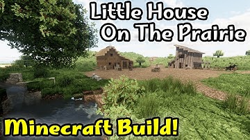 Little House On The Prairie In Minecraft! (Conquest Reforged)