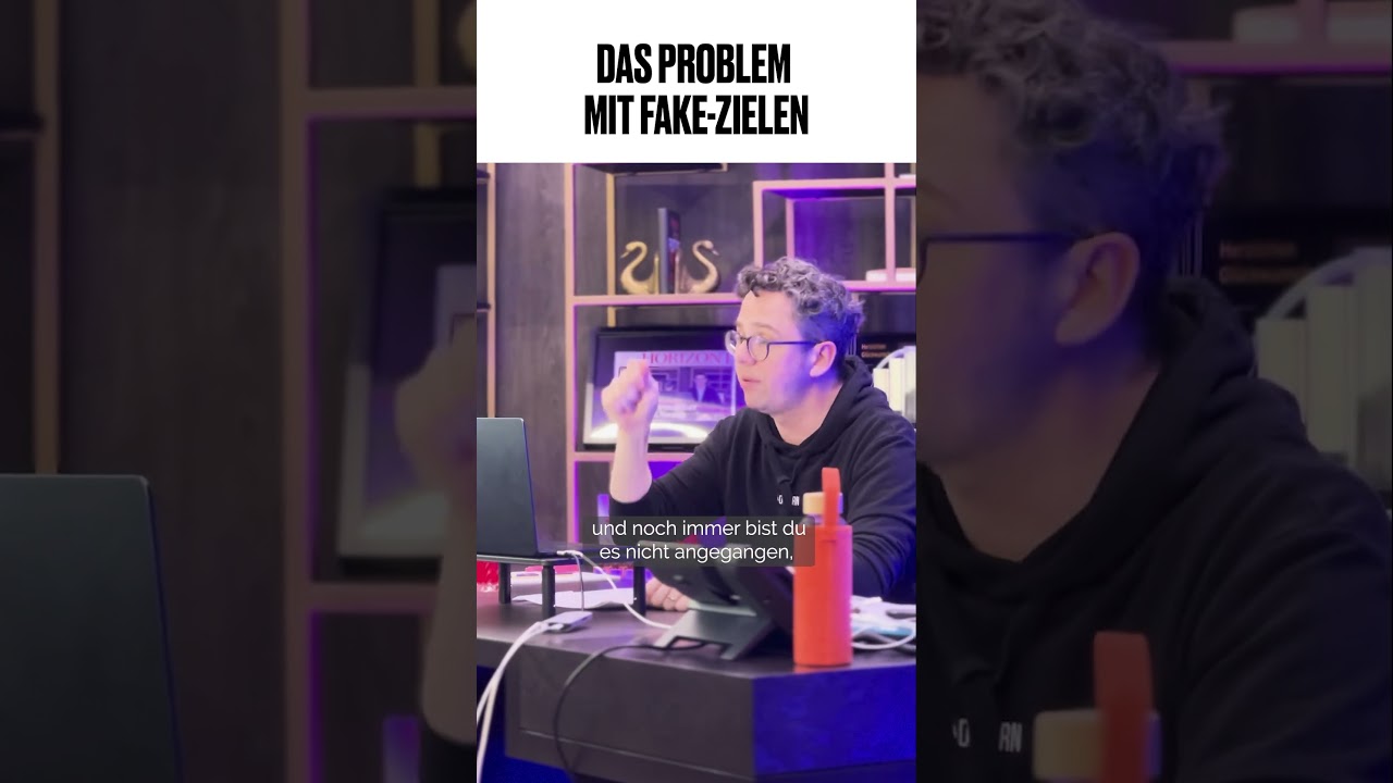 Das Problem mit Fake-Zielen! #mindset #karriere #erfolg #ziele #unternehmertum #zieleverfolgen