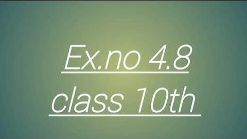 class 10th sindh text book Ex.no 4.8