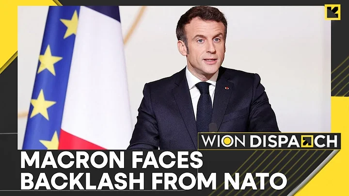 French president under fire as NATO allies rule out sending troops to Ukraine | WION Dispatch - DayDayNews