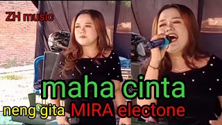 🔗maha cinta,,,cover neng gita orhen MIRA electone