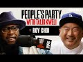 Talib Kweli And Roy Choi Talk Kogi, LA Riots, Anthony Bourdain, And Addiction | People's Party