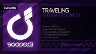 DJ Coone ft. Scope DJ - Traveling