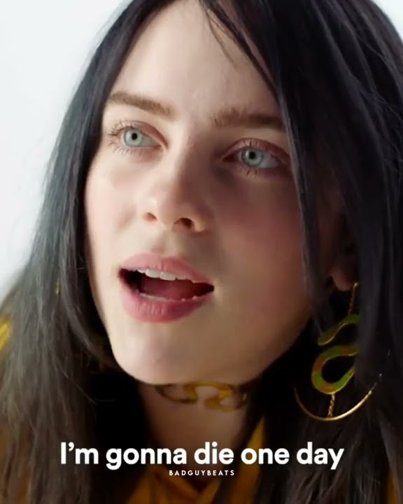 Billie eilish quotes|Billie eilish whatsapp status|Bad guy whatsapp status