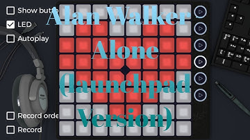 Alan Walker - Alone (Launchpad Version) | Unipad Cover + Project File