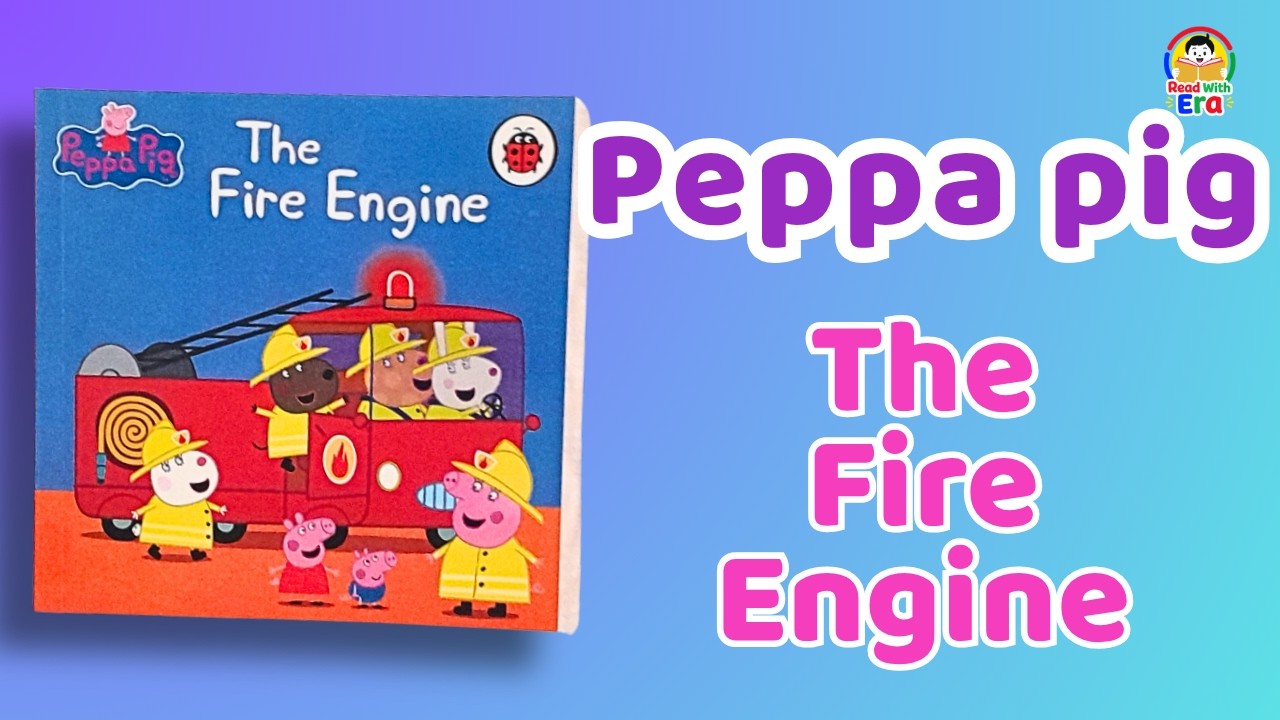🐷🚒 Peppa Pig The Fire Engine 🚒 | Read Aloud for Kids | Read