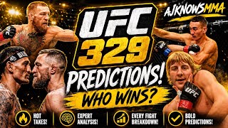 I Predicted Every UFC 329 Fight | Here's What Happens