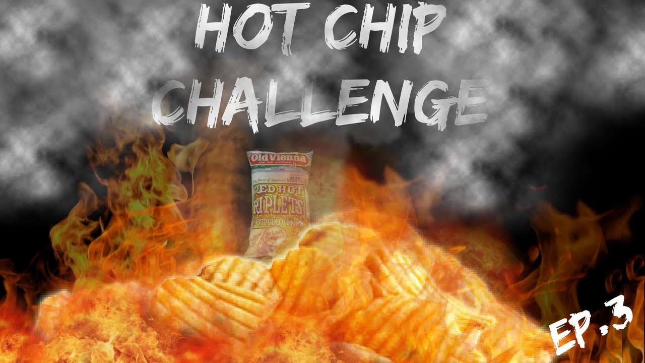 HOT CHIP CHALLENGE EP.3 *FINALE* YouTube