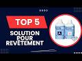 Top 5 des Meilleurs Solution Pour Revêtement  en 2026 – Solution Pour Comparatif &amp; Avis Complets
