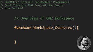 02: Setting up Your Workspace - Beginner GameMaker 2 Tutorials - GameMaker Basics