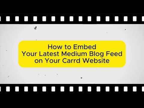 How to Embed Your Latest Medium Blog Feed on Your Carrd Website