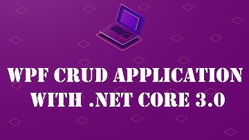 WPF .NET Core 3.0 (SQL SERVER)