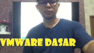 Dasar Virtualisasi VMWare