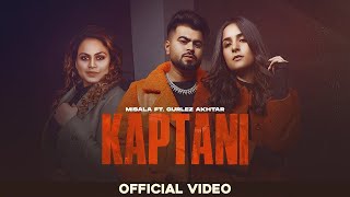 Kaptani (Official Video): Misaal Ft. Gurlez Akhtar | Latest Punjabi Songs 2023