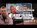 Equipo antibombas profesional juega &quot;Keep Talking And Nobody Explodes&quot;, parte 2