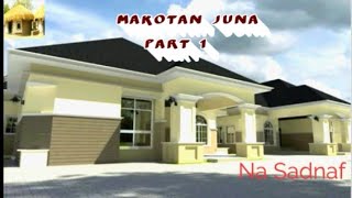 Makotan Juna part 1 labarin cin amanar aure nadama da danasanin rayuwa