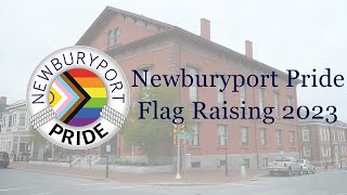 Newburyport Pride Flag Raising 2023