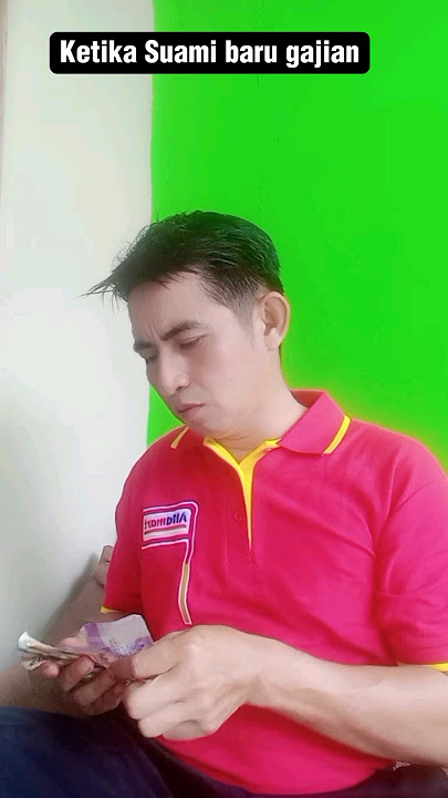 ketika suami baru gajian