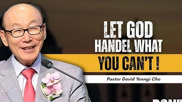 Als je het niet kunt repareren, heeft God al een plan | Dr. David Yonggi Cho BESTE MOTIVATIESPRAAK