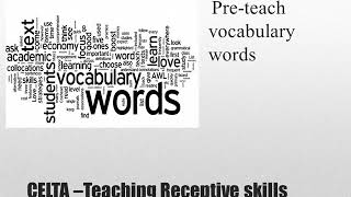 CELTA  Teaching Receptive skills Content