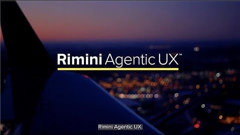 Rimini Agentic UX™: Maximize the Full  Potential of AI in ERP