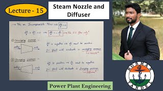 Lecture 15 Steam Nozzle and Diffuser Introduction | Continuity equation