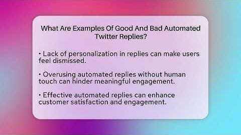 What Are Examples Of Good And Bad Automated Twitter Replies? - Everyday-Networking