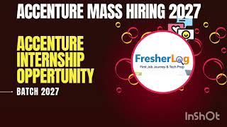 Accenture Internship & Mass Hiring 2027 | Eligibility, Process & Apply Link