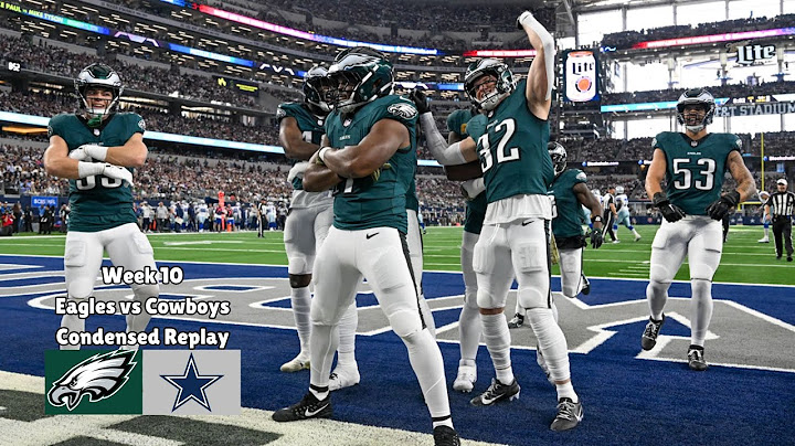 Eagles vs Cowboys Condensed Replay | Week 10