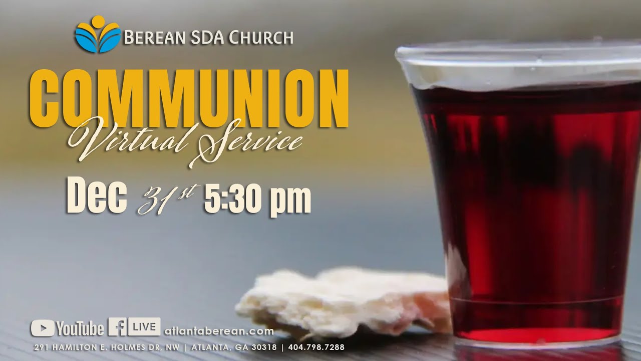 ATLANTA BEREAN COMMUNION VIRTUAL SERVICE -- DEC 31ST @ 5:30 PM - YouTube