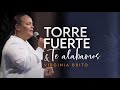 Torre fuertemiguel cassina  te alabamosroberto orellana  cover pastora virginia brito