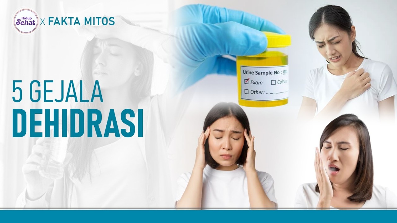 Penting! Kenali 5 Gejala Tubuh Dehidrasi | Hidup Sehat tvOne
