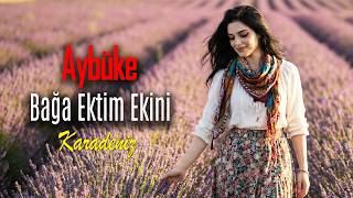 Aybüke - Bağa Ektim Ekini | Karadeniz 🎸 Türkçe Rock Yeni Trend Müzikler
