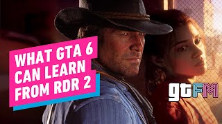 What GTA 6 Can Learn From Red Dead Redemption 2 and GTA Online | GTFM