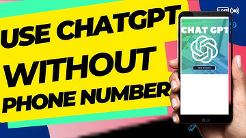 How To Use ChatGPT Without Phone Number  OpenAI