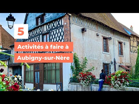 5 activités à faire à Aubigny-sur-Nère - My Loire Valley