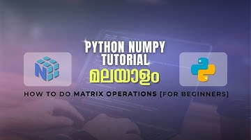 How To Do Matrix Operations Using Python NumPy