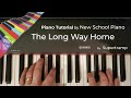 SuperTramp |  How to play The Long Way Home on piano |  🎹 NewSchoolPiano