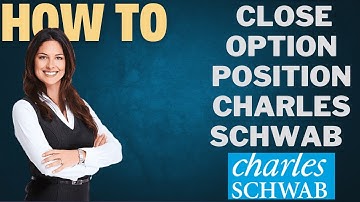 How to close option position Charles Schwab I DOUBLE Z