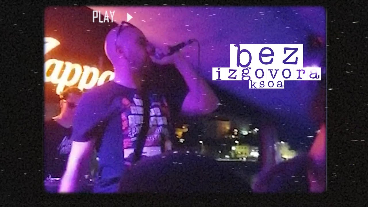 Ksoa - Bez izgovora (Official Video)