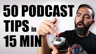 50 GameChanging Podcasting Tips in 15 Minutes
