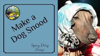 Make Your Own Dog Snood