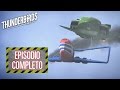 Thunderbirds en acción | Caos aéreo | Episodio Completo